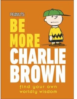 Peanuts Be More Charlie Brown - Nat Gertler