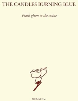 Pearls Given To The Swine - The Candles Burning Blue