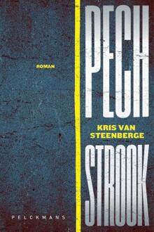 Pechstrook -  Kris van Steenberge (ISBN: 9789464342635)