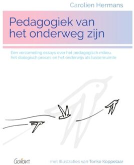 Pedagogiek Van Het Onderweg Zijn - Carolien Hermans