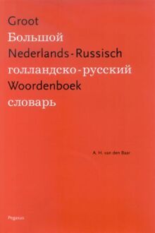 Pegasus, Uitgeverij En Groot Nederlands-Russisch Woordenboek - Boek A.H. van den Baar (9061432731)