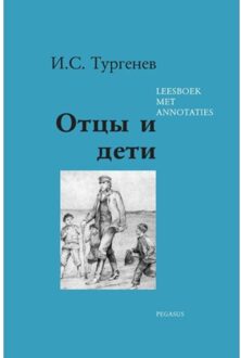Pegasus, Uitgeverij En Vaders en zonen / Ottsy i deti - Boek I.S. Toergenjev (9061434114)