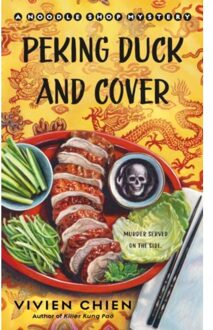 Peking Duck And Cover - A Noodle Shop Mystery - Chien, Vivien