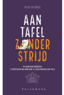 Pelckmans uitgevers Aan Tafel Zonder Strijd - Vicky De Beule