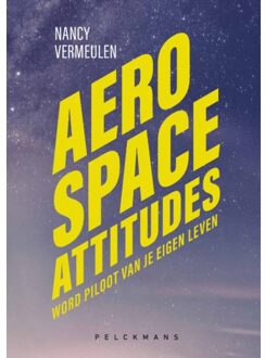 Pelckmans uitgevers Aerospace Attitudes - Nancy Vermeulen