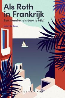 Pelckmans uitgevers Als Roth In Frankrijk - Jolien De Bouw
