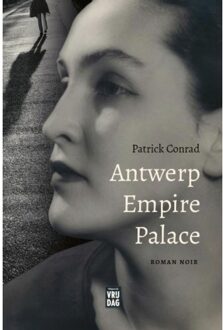 Pelckmans uitgevers Antwerp Empire Palace - Patrick Conrad