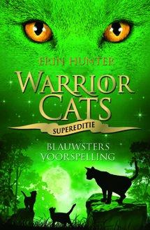 Pelckmans uitgevers Blauwsters voorspelling - Boek Erin Hunter (9059244508)