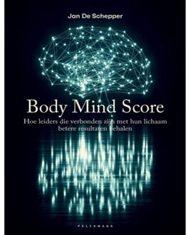 Pelckmans uitgevers Body Mind Score - Jan De Schepper