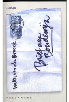 Pelckmans uitgevers Brief Aan Boudewijn - Walter van den Broeck