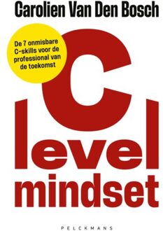 Pelckmans uitgevers C-Level Mindset - Carolien Van Den Bosch