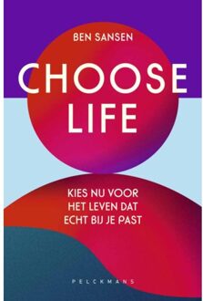 Pelckmans uitgevers Choose Life - Ben Sansen