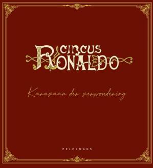 Pelckmans uitgevers Circus Ronaldo - Familie Ronaldo