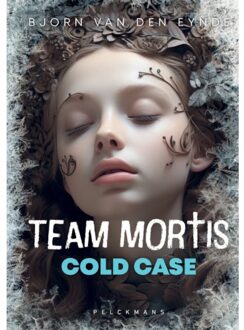 Pelckmans uitgevers Cold Case - Team Mortis - Bjorn Van den Eynde