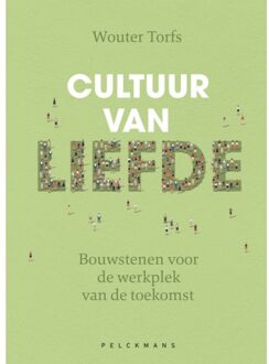 Pelckmans uitgevers Cultuur Van Liefde - Wouter Torfs