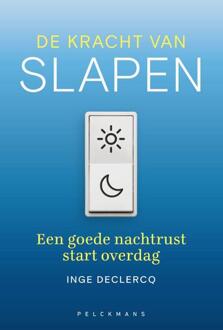 Pelckmans uitgevers De kracht van slapen - (ISBN:9789463831765)