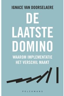 Pelckmans uitgevers De Laatste Domino - Ignace van Doorselaere
