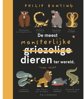 Pelckmans uitgevers De Meest Monsterlijke Dieren Ter Wereld - Philip Bunting