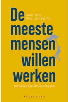 Pelckmans uitgevers De Meeste Mensen Willen Werken - Anke Ulens