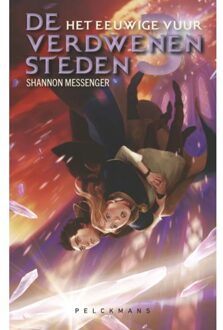 Pelckmans uitgevers De Verdwenen Steden 3: Het Eeuwige Vuur - Shannon Messenger