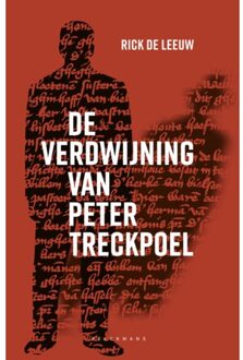Pelckmans uitgevers De Verdwijning Van Peter Treckpoel - Rick de Leeuw