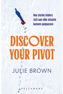 Pelckmans uitgevers Discover Your Pivot - Julie Brown