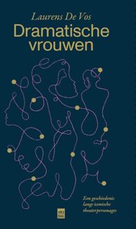 Pelckmans uitgevers Dramatische vrouwen - (ISBN:9789460019272)