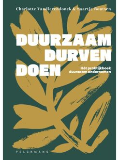 Pelckmans uitgevers Duurzaam Durven Doen - Charlotte M. Vandierendonck