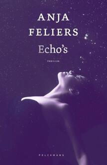 Pelckmans uitgevers Echo's - Anja Feliers