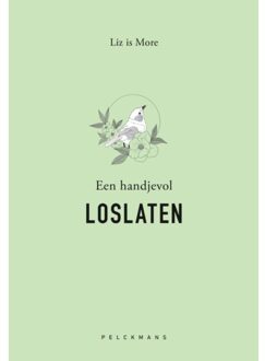 Pelckmans uitgevers Een Handjevol Loslaten - Liz is More