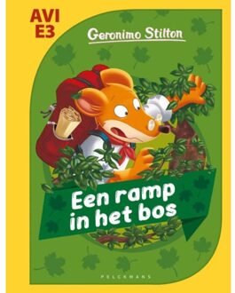 Pelckmans uitgevers Een Ramp In Het Bos (Avi E3) - Geronimo Stilton