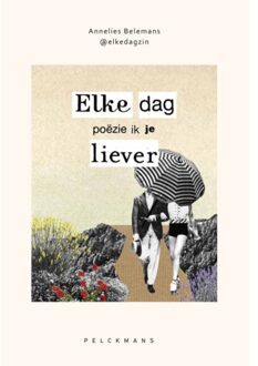 Pelckmans uitgevers Elke Dag Poëzie Ik Je Liever - Annelies Belemans