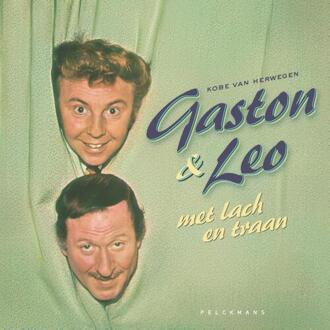 Pelckmans uitgevers Gaston & Leo Met Lach En Traan - Kobe Van Herwegen