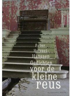 Pelckmans uitgevers Gedichten voor de kleine reus - Boek Peter Holvoet-Hanssen (946310013X)