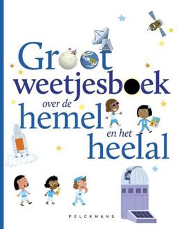 Pelckmans uitgevers Groot weetjesboek over de hemel en het heelal