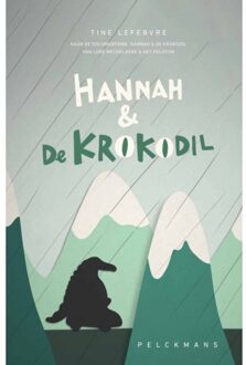 Pelckmans uitgevers Hannah En De Krokodil - Het Peloton