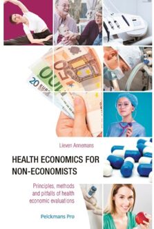 Pelckmans uitgevers Health economics for non-economists - Boek Lieven Annemans (9463371133)