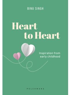 Pelckmans uitgevers Heart To Heart - Binu Singh