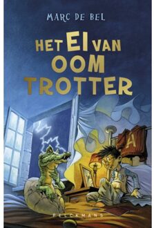 Pelckmans uitgevers Het ei van Oom Trotter - Boek Marc De Bel (9461316860)