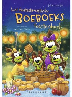 Pelckmans uitgevers Het Fantastimastische Boeboeks Feestenboek - Marc de Bel