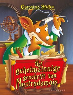 Pelckmans uitgevers Het Geheimzinnige Geschrift Van Nostradamuis - Pelkmans - Geronimo Stilton