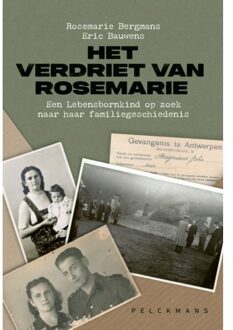 Pelckmans uitgevers Het Verdriet Van Rosemarie - Rosemarie Bergmans