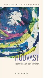 Pelckmans uitgevers Houvast - Jürgen Mettepenningen