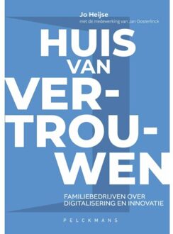 Pelckmans uitgevers Huis Van Vertrouwen 2 - Jo Heijse