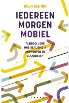Pelckmans uitgevers Iedereen Morgen Mobiel - Koen Kennis