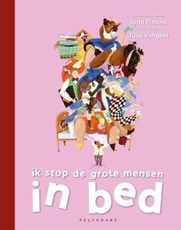 Pelckmans uitgevers Ik Stop De Grote Mensen In Bed - Lynn Pinsart