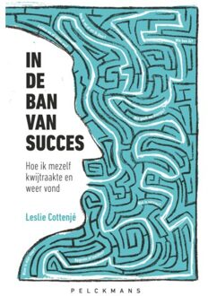 Pelckmans uitgevers In De Ban Van Succes - Leslie Cottenjé