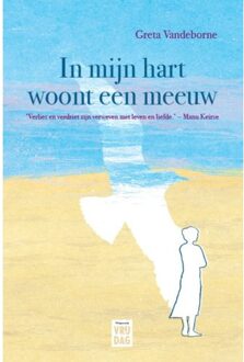 Pelckmans uitgevers In Mijn Hart Woont Een Meeuw - Greta Vandeborne