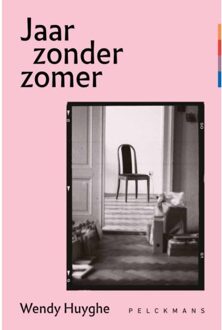 Pelckmans uitgevers Jaar Zonder Zomer - Wendy Huyghe