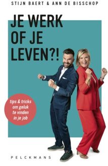 Pelckmans uitgevers Je Werk Of Je Leven?! - Stijn Baert